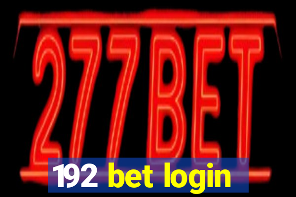 192 bet login