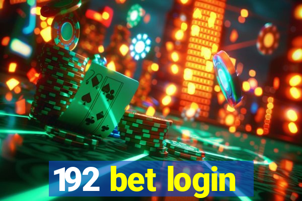 192 bet login