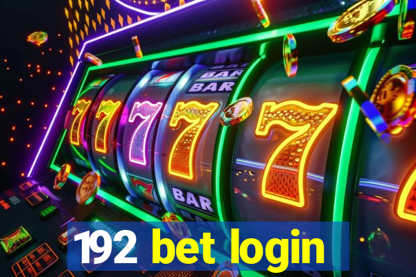 192 bet login