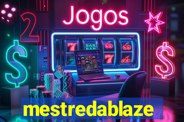 mestredablaze