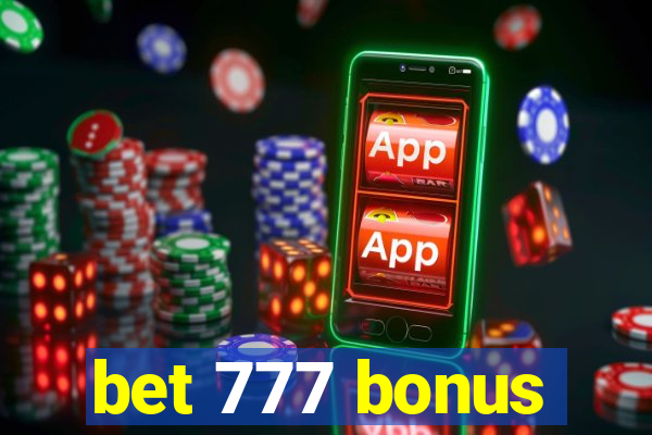 bet 777 bonus