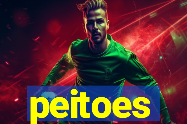 peitoes