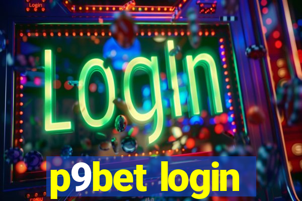 p9bet login