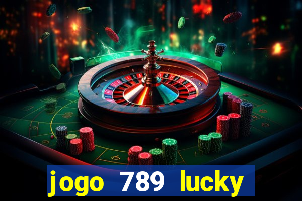 jogo 789 lucky paga mesmo