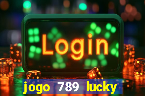 jogo 789 lucky paga mesmo