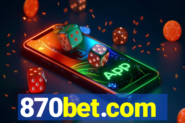 870bet.com