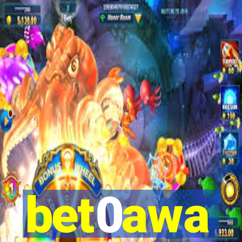 bet0awa