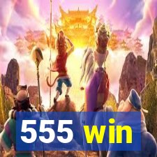 555 win