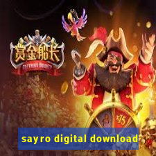 sayro digital download