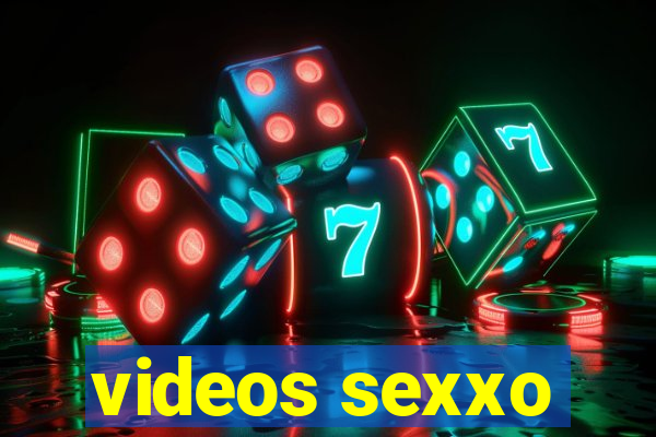 videos sexxo