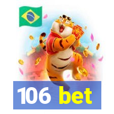 106 bet