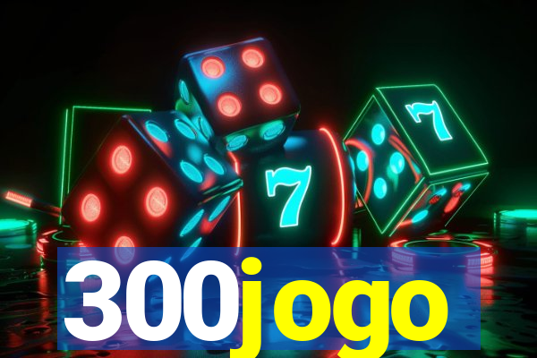 300jogo