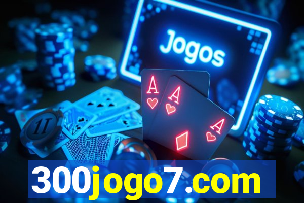 300jogo7.com