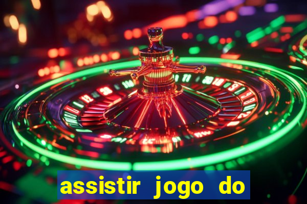 assistir jogo do flamengo ao vivo no multicanais