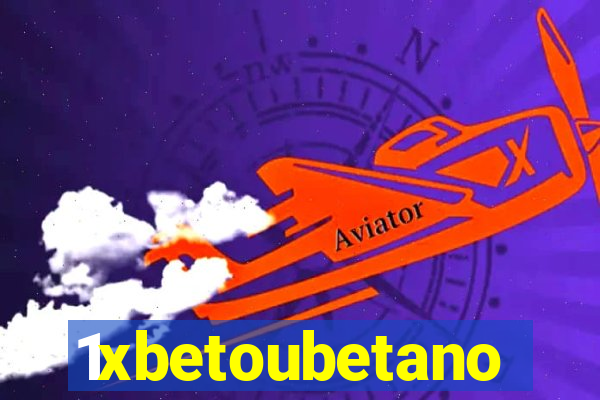 1xbetoubetano