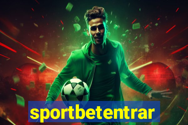 sportbetentrar