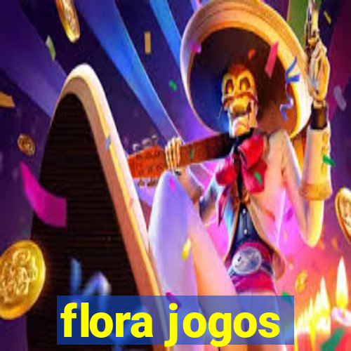 flora jogos