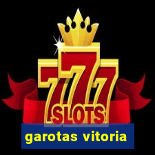 garotas vitoria