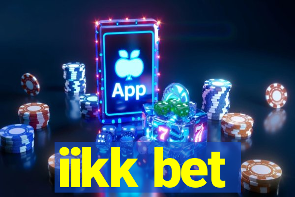 iikk bet