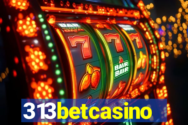 313betcasino