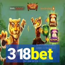 318bet