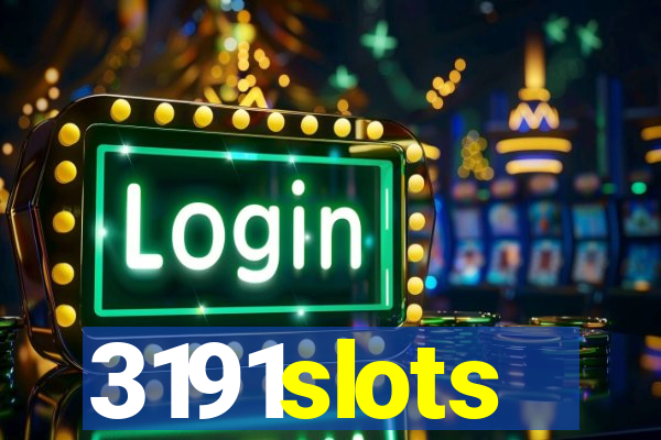 3191slots