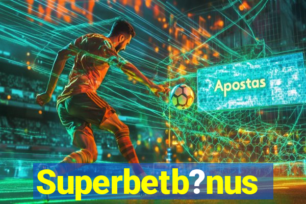 Superbetb?nus