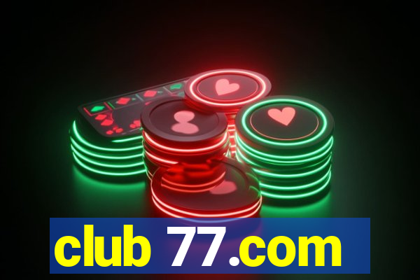 club 77.com