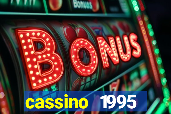 cassino 1995 dublado online