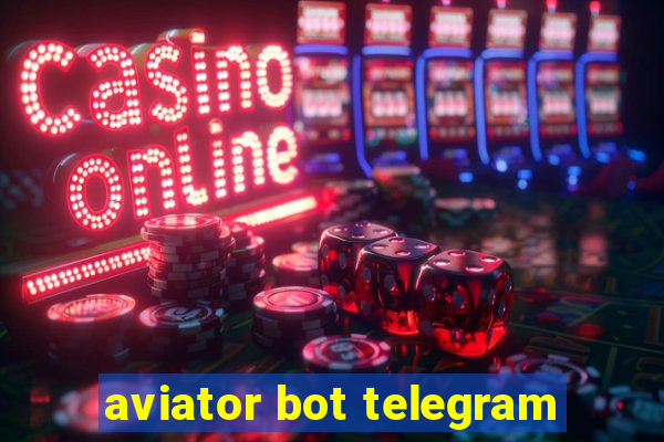 aviator bot telegram