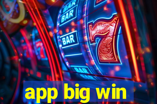 app big win