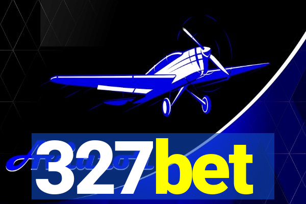 327bet