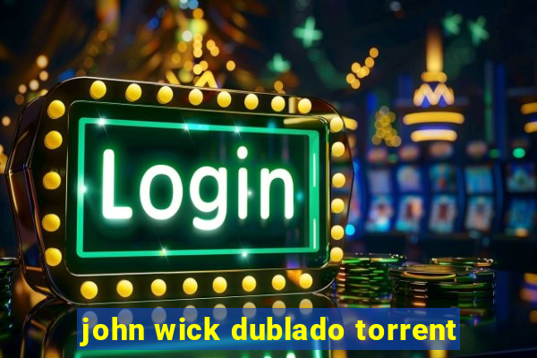 john wick dublado torrent