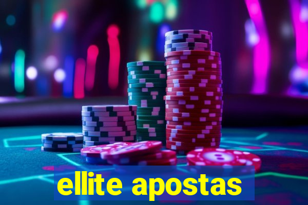 ellite apostas