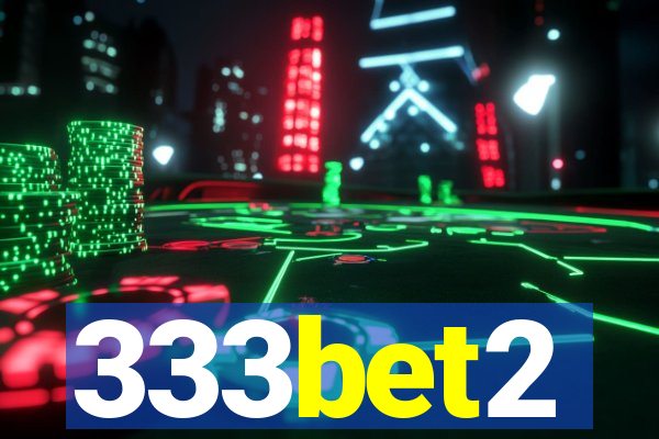 333bet2