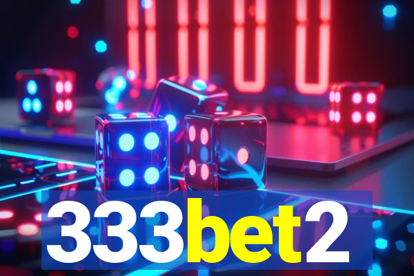 333bet2