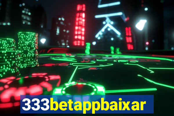 333betappbaixar