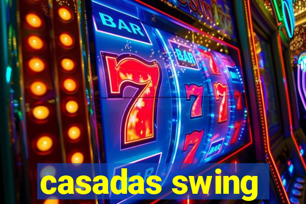 casadas swing