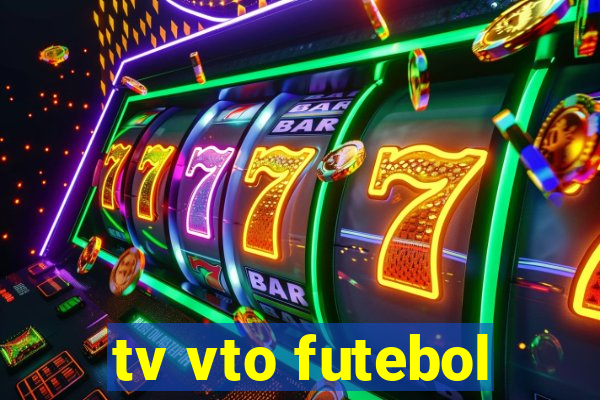 tv vto futebol