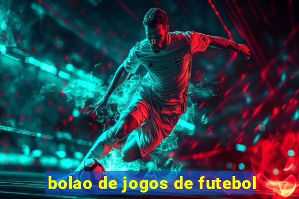 bolao de jogos de futebol