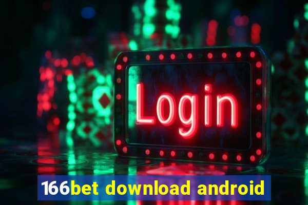 166bet download android