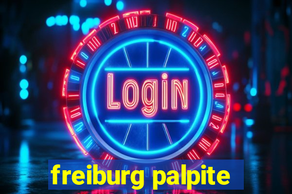 freiburg palpite