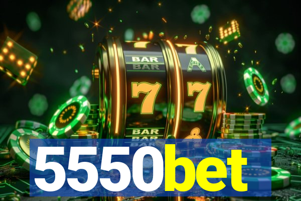 5550bet