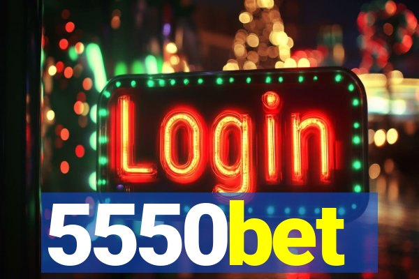 5550bet