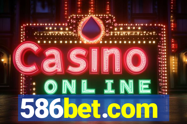 586bet.com