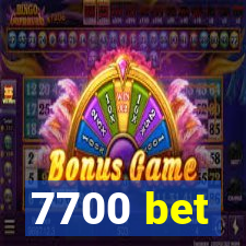 7700 bet