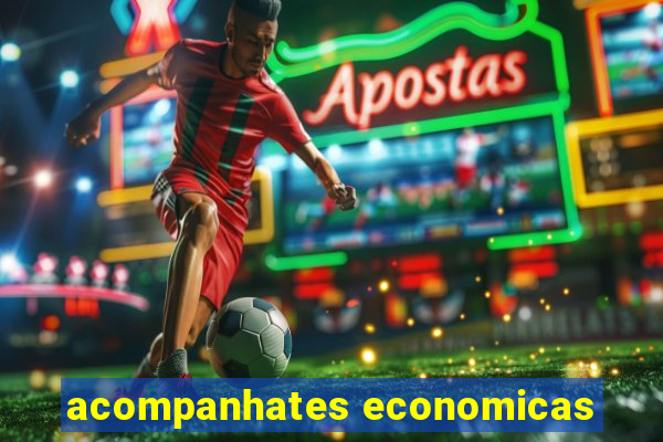 acompanhates economicas