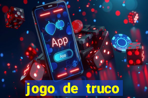 jogo de truco smart truco