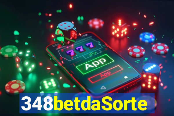 348betdaSorte