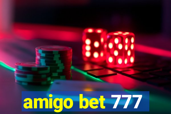 amigo bet 777